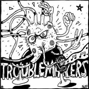 Troublemakers  - Utan Hjärta Stannar Sverige