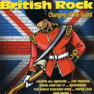 Various - British Rock Changing Of The Guard