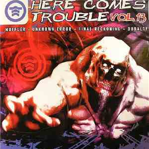 Various - Here Comes Trouble (Vol. 13)