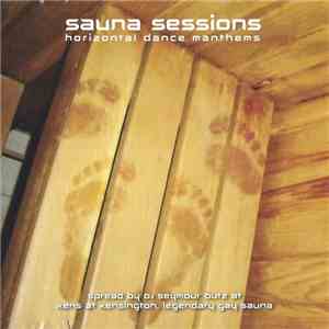 Various - Sauna Sessions - Horizontal Dance Manthems