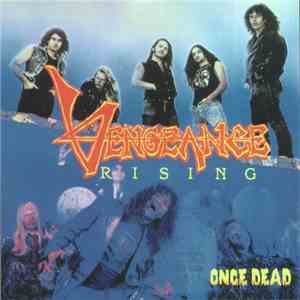 Vengeance Rising - Once Dead