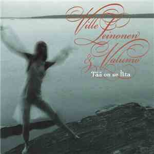 Ville Leinonen & Valumo - Tää On Se Ilta