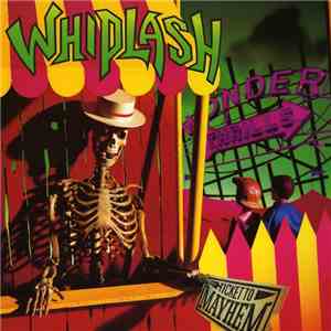 Whiplash  - Ticket To Mayhem