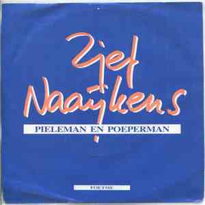 Zjef Naaijkens - Pieleman En Poeperman