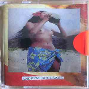 Andrew Coltrane - Crystal Green Pineapple