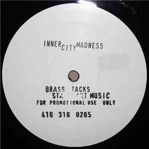 Brass Tacks - Game Iz Like / Inner City Madness
