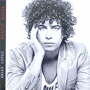 Brian Lopez - Static Noise