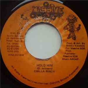 Chilla Rinch - Hold Him