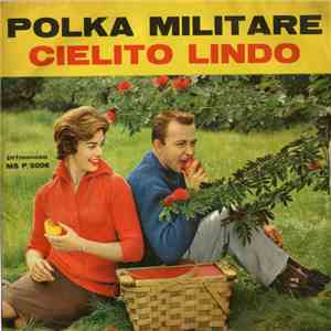 Complesso Primavera - Polka Militare / Cielito Lindo