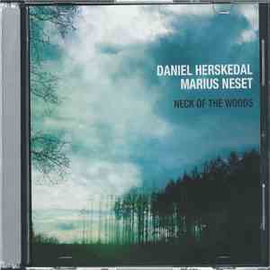 Daniel Herskedal, Marius Neset - Neck Of The Woods