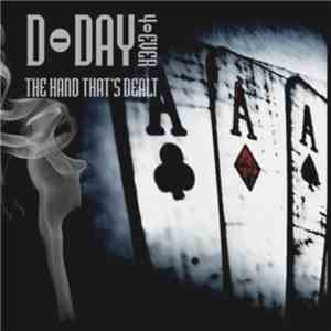 D-Day 4-Ever - The Hand That's Dealt