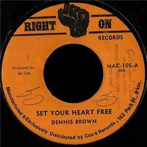 Dennis Brown - Set Your Heart Free