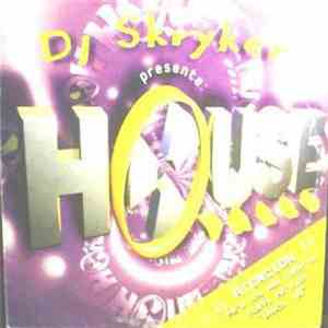 DJ Skryker - House