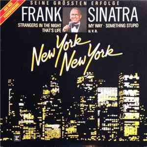 Frank Sinatra - New York New York: Seine Grössten Erfolge