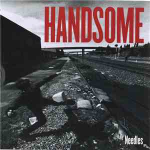 Handsome - Needles