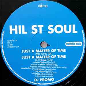 Hil St Soul - Just A Matter Of Time