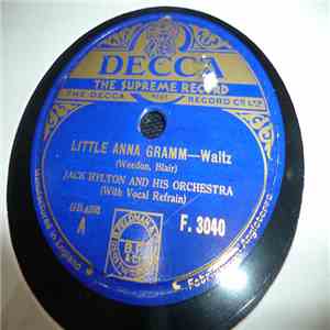 Jack Hylton And His Orchestra - Little Anna Gramm / You're Taking A Chance With Me