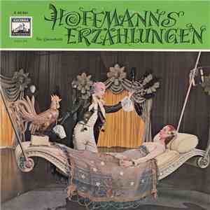 Jacques Offenbach - Hoffmans Erzählungen. Ein Querschnitt - Szenenfolge Aus Der Phantastischen Oper