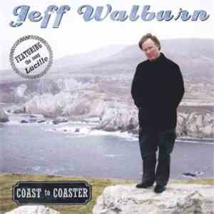 Jeff Walburn - Coast To Coaster