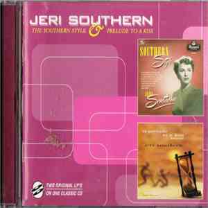 Jeri Southern - The Southern Style & Prelude To A Kiss