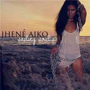 Jhené Aiko - Sailing Soul(s)