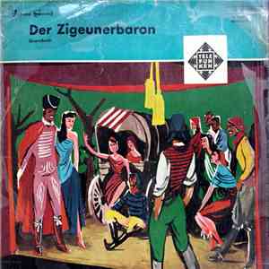 Johann Strauss - Der Zigeunerbaron (Querschnitt)