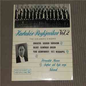 Karlakór Reykjavíkur - The Icelandic Singers Vol. 2