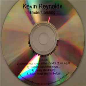 Kevin Reynolds  - ::Understanding::