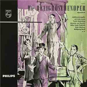 Kurt Weill, Bertolt Brecht, Lotte Lenya - Die Dreigroschenoper Querschnitt