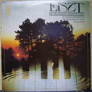 Liszt, Eugene Ormandy, The Philadelphia Orchestra With Ivan Davis  - Hungarian Rhapsodies