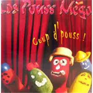 Los Pouss Mégos - coup d'pouss !