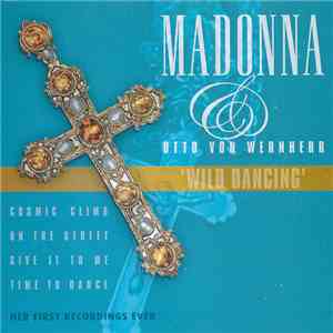 Madonna & Otto Von Wernherr - Wild Dancing