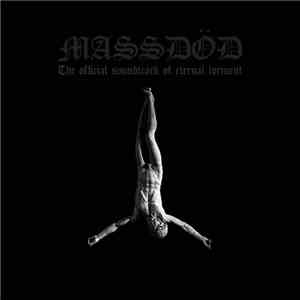 Massdöd - The Official Soundtrack Of Eternal Torment