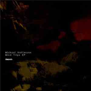 Michael Hoffmann  - Mind Trips