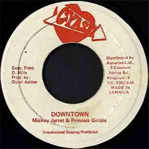 Mickey Jarret & Princess Goldie - Downtown