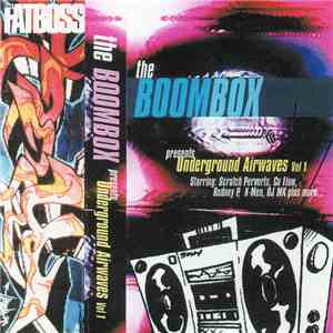 Mixologists - The Boombox Presents: Underground Airwaves Vol 1