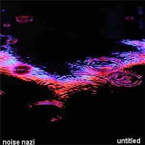 Noise Nazi - Untitled