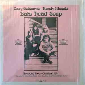Ozzy Osbourne With Randy Rhoads - Bats Head Soup