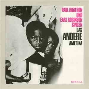 Paul Robeson Und Earl Robinson - Das Andere Amerika
