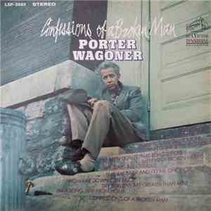 Porter Wagoner - Confessions Of A Broken Man