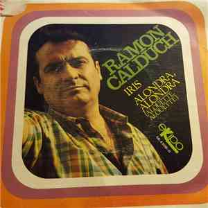 Ramón Calduch - Iris / Alondra, Alondra
