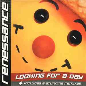 Renessance - Looking For A Day