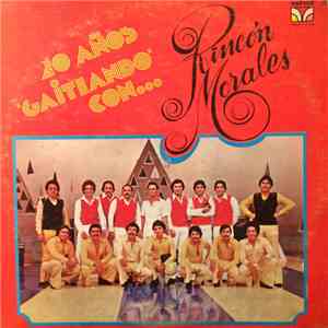 Rincón Morales - 20 Años Gaiteando