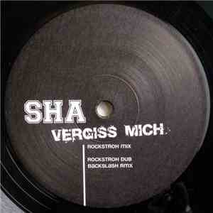 Sha  - Vergiss Mich