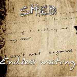 Shed - Endless Waiting EP