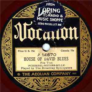 The Broadway Syncopaters - House Of David Blues / Bonnie