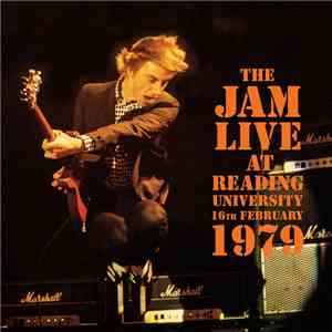 The Jam - Live At Reading University 16th February 1979