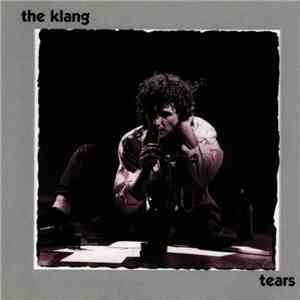 The Klang - Tears