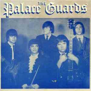 The Palace Guards - The Palace Guards