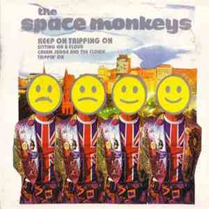 The Space Monkeys - Keep On Tripping On